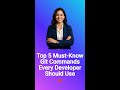 Top 5 Must-Know Git Commands Every Developer Should Use #Shorts