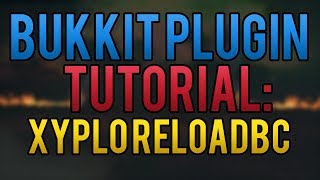 Bukkit Plugin | XyploReloadBC Plugin | Tutorial | 1.7