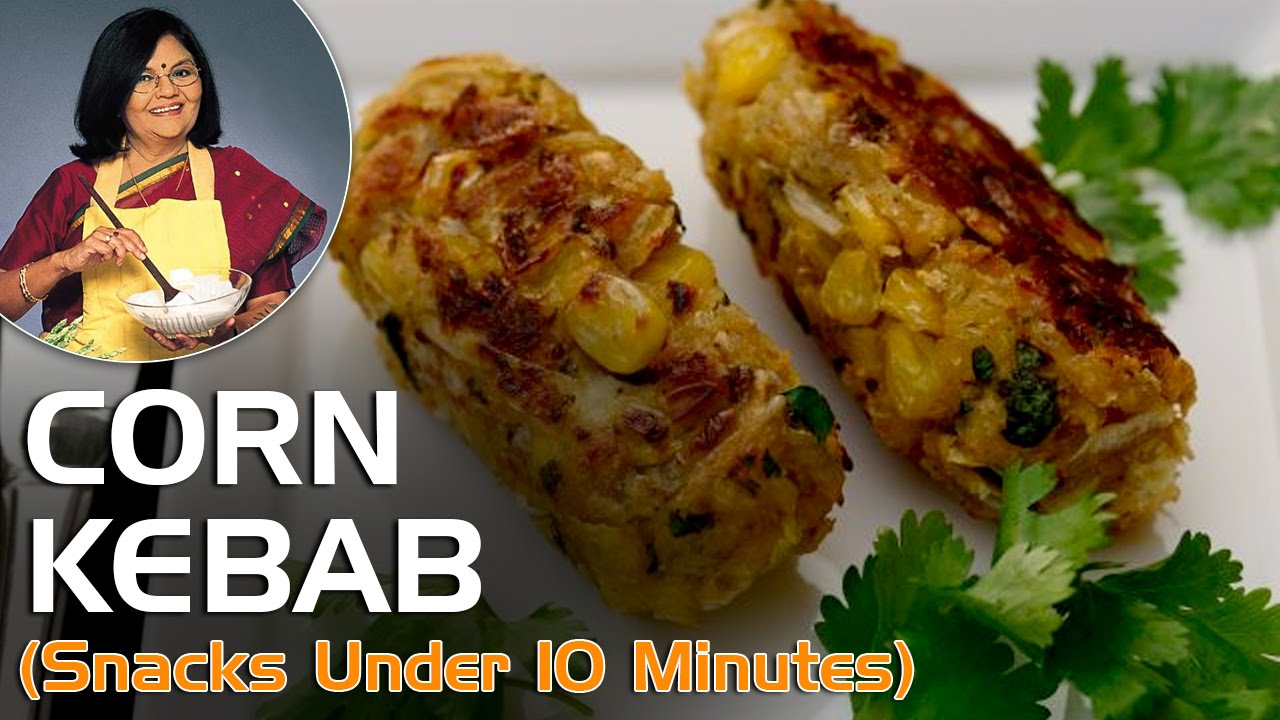 Corn Kebab | मकई कबाब | Under 10 Minutes With Master Chef Tarla Dalal