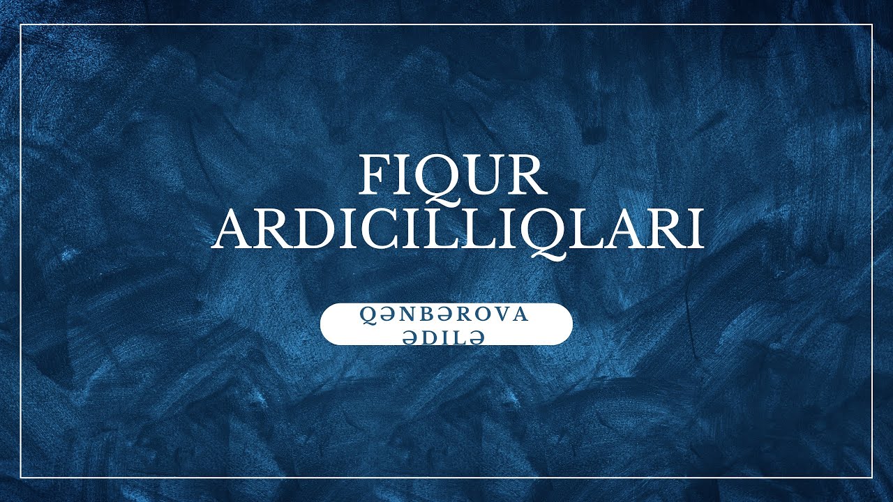 Fiqur ardıcıllıqları