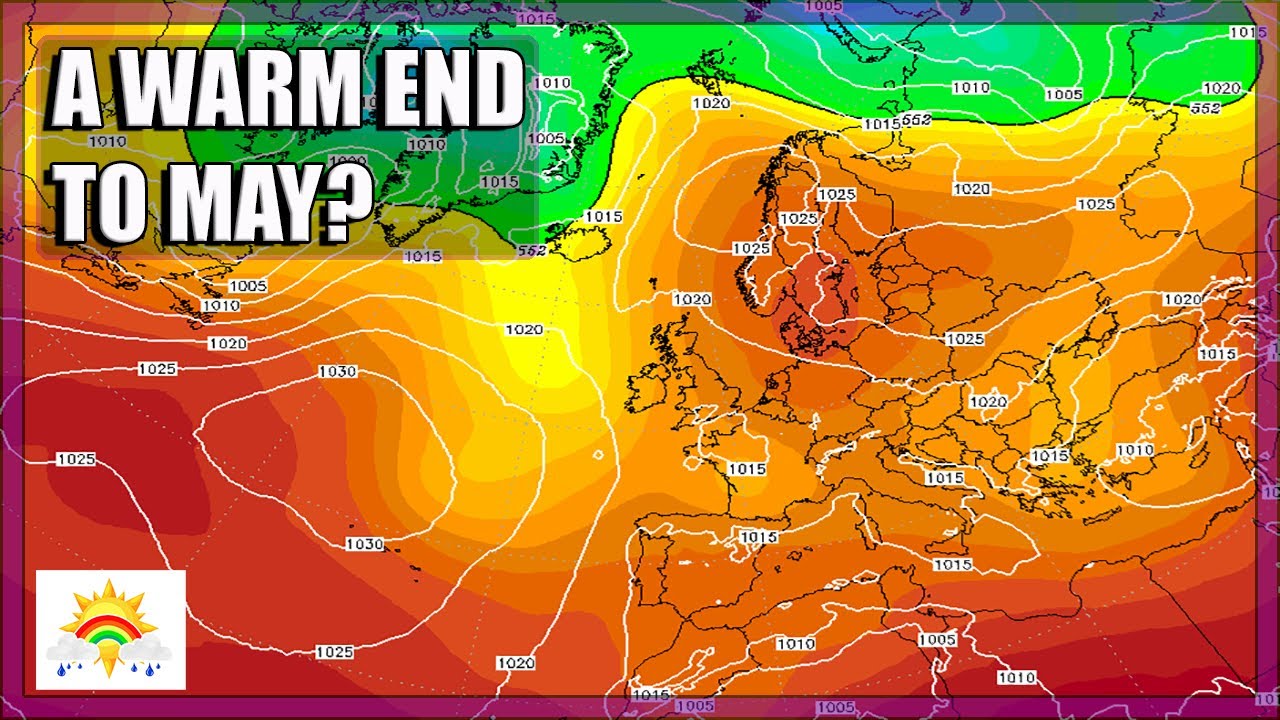 Ten Day Forecast: A Warm End To May - But What About The Start Of June ...