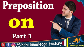 Use of “On” in preposition with Sindhi language|| Five Rules of “On” in preposition