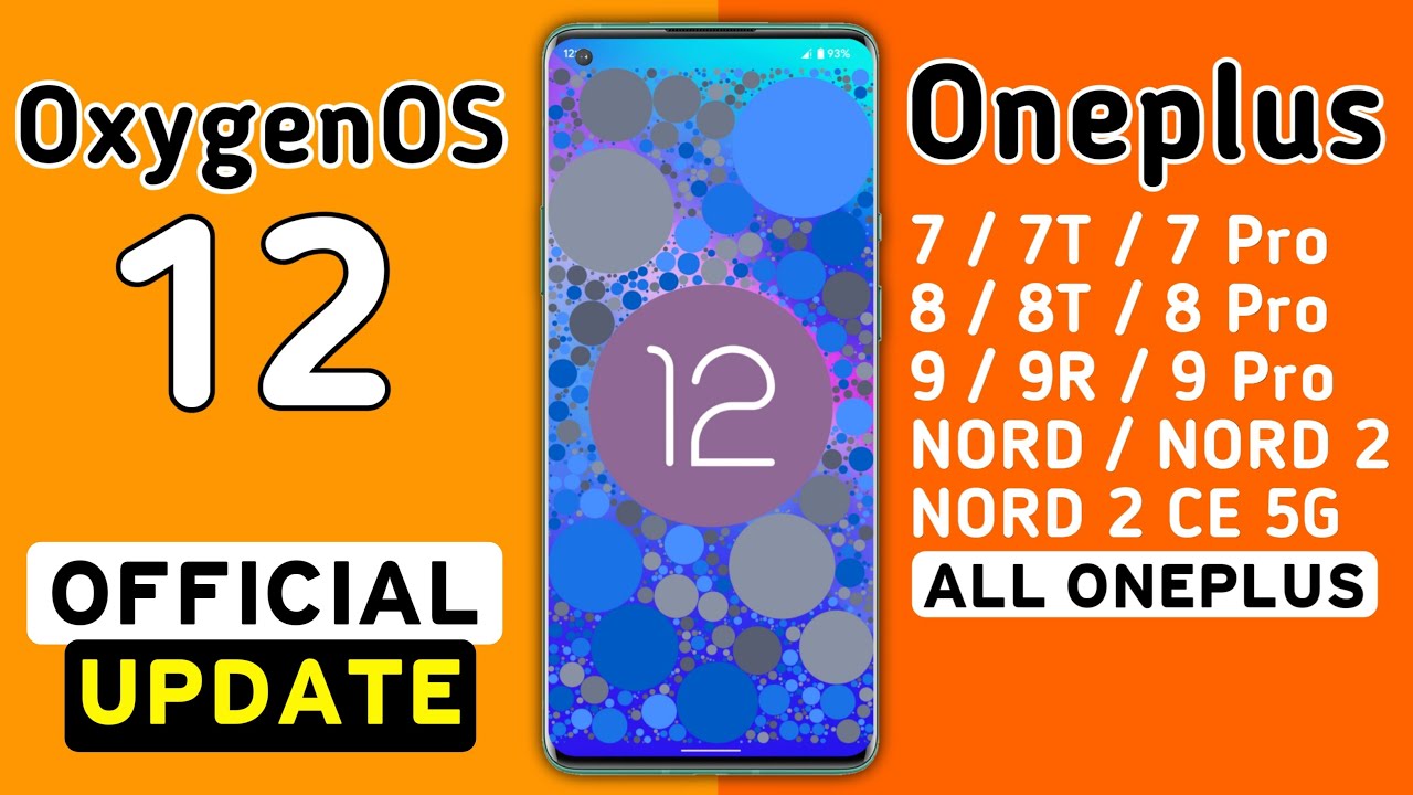 Oneplus OxygenOS 12 Android 12 New Update for Oneplus 8,8 Pro,8T ...