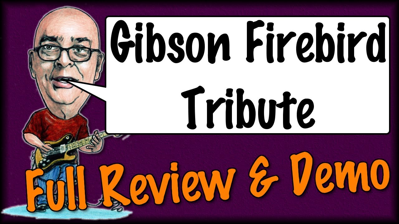 Gibson Firebird Tribute Full Review & Demo