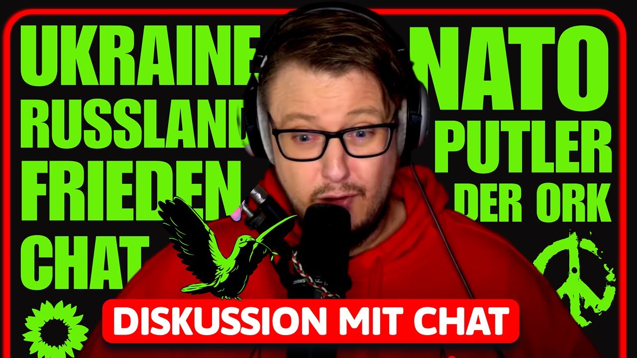 Dekarldent  DISKUTIERT mit LINKSLIBERALEM Chatter über KRIEG und FRIEDEN in der Ukraine