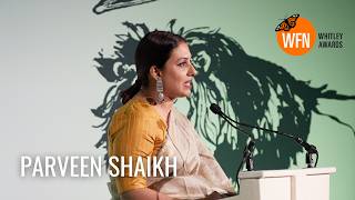 Parveen Shaikh | 2026 Whitley Awards Ceremony speech