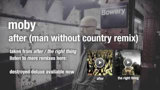 Смотреть клип Moby - After (Man Without Country Remix)