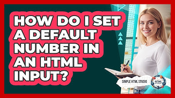 How Do I Set A Default Number In An HTML Input?