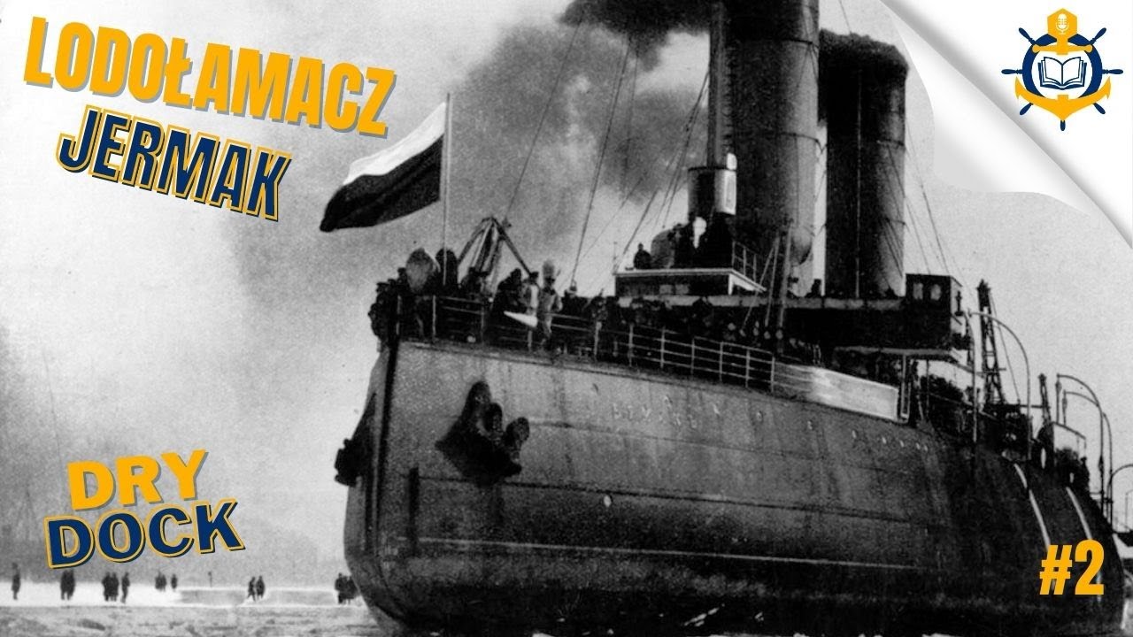 Pierwszy Pełnomorski Lodołamacz  - Jermak - Dry Dock #2