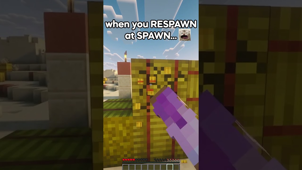 when you RESPAWN at SPAWN...