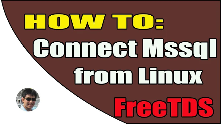 How to connect mssql from linux using FreeTDS
