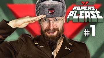 I WORK AT THE BORDER CHECKPOINT! - Papers, Please | Part 1