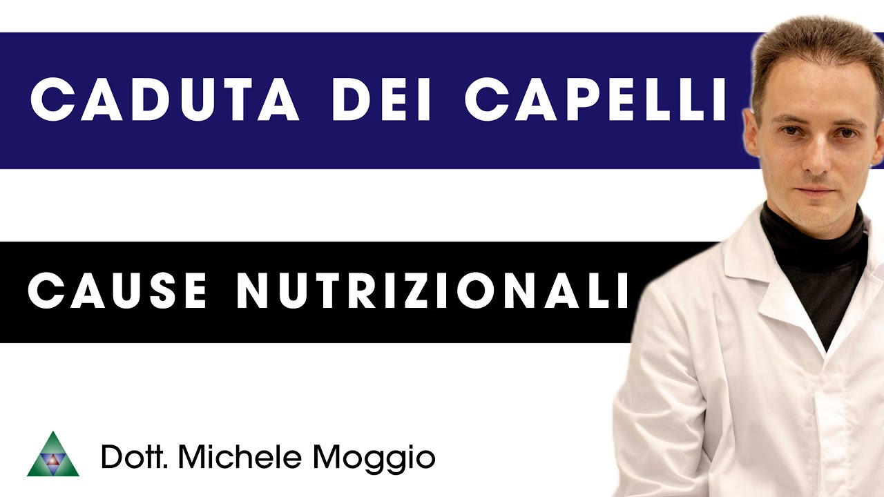 CADUTA DEI CAPELLI da carenze nutrizionali