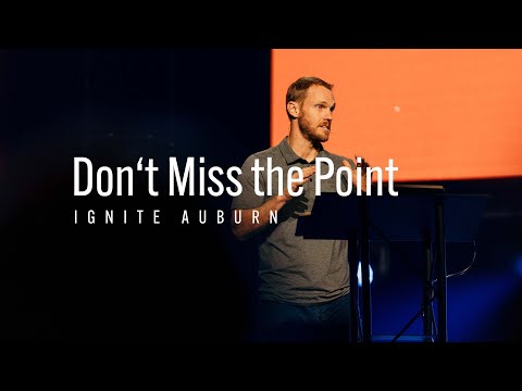 Don’t Miss the Point || David Platt