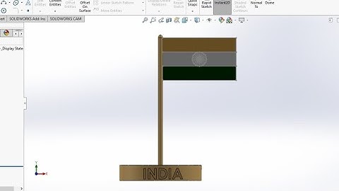 INDIAN FLAG IN SOLIDWORKS TUTORIAL