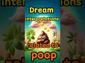 💩 Poop Dream Meaning Part 2: 9 New Meanings! 🌟