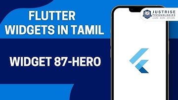 Widget 87 HERO | Flutter Widget In Tamil  | Just Rise Academy