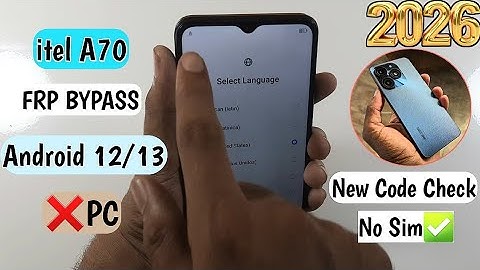 Itel A70/A70 Pro FRP Bypass | 2026 Latest Method | 100% Working Google Account Unlock
