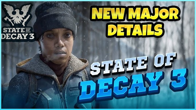 Finally an OFFICIAL UPDATE ON State Of Decay 3 + Developers Speak