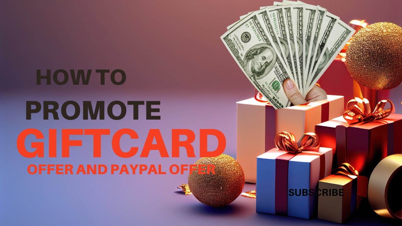 How to Promote Giftcard offer and PayPal Offers ?
