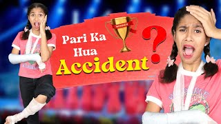 Pari Ka ACCIDENT Kaise Hua Annual Day Pe | **Leg Fractured** by Pari's lifestyle Vlogs 325,848 views 3 months ago 8 minutes, 42 seconds