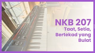 NKB 207 - Taat, Setia, Bertekad yang Bulat (chord)