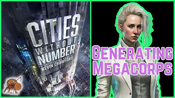 Cities Without Number - Generating Cyberpunk Megacorporations!