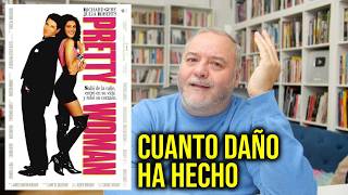 Cuanto Daño Ha Hecho Pretty Woman