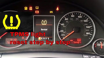 How to reset tire pressure light tpms on 2008 Audi A4