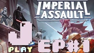 jPlay plays Imperial Assault with RAIV - EP1