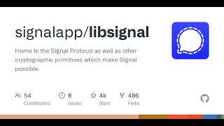 GitHub - signalapp/libsignal: Home to the Signal Protocol as well as other cryptographic primitiv...