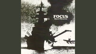 Video thumbnail of "Focus - Ship Of Memories"