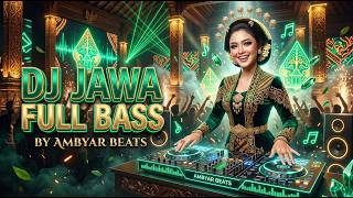 Download lagu DJ JAWA FULL BASS 2026 🎧 Jedag Jedug Bass Nendang | Remix Ambyar Terbaru