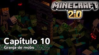 Minecraft 2.0Capítulo 10 - Granja De Mobs