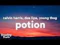 Calvin harris dua lipa  young thug  potion clean  lyrics