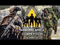 How 10 para sf won airborne africa special forces competition 