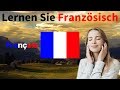 Lernen Sie Französisch im Schlaf ||| Die wichtigsten Französischen Sätze und Wörter ||| Französisch