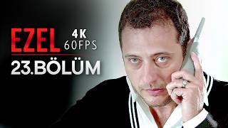 Ezel 23. Bölüm 4K 60 Fps