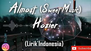 Almost (Sweet Music) || Hozier