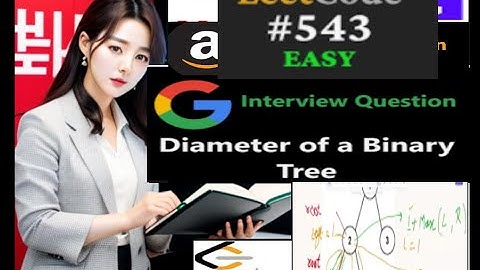 LeetCode 543 Diameter of Binary Tree | Java Tutorial with Step-by-Step Explanation | Developer Coder