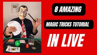 WOW ! 8 AMAZING MAGIC TRICKS TUTORIALS IN ' LIVE '