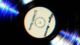 Migos - Narcos (DJ MAMY REMIX)