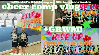 GRWM+VLOG cheer competition | what it’s like being an Allstar cheerleader| rise up 2022