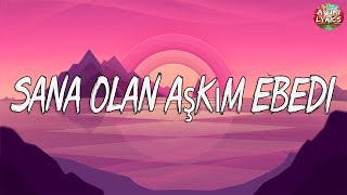 Okan & Volkan - Sana Olan Aşkım Ebedi (Sözleri/Lyrics)