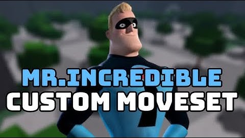 Mr.Incredible Custom Moveset in TSB (made with skill builder)