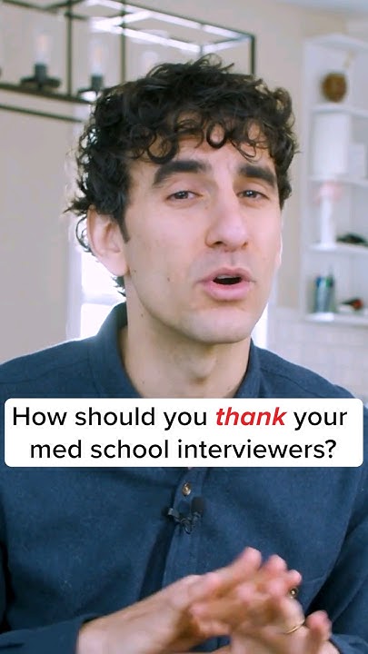 how-to-thank-your-med-school-interviewers-youtube