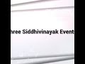 Shree siddhivinayak events