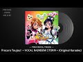 Futari wa Precure Character Song Best - 12. Precure Toujou! ~VOCAL RAINBOW STORM~ (Original Karaoke)