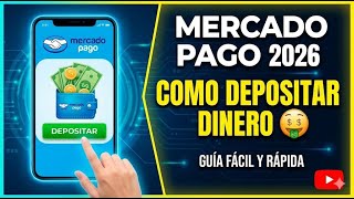 Mercado Pago 2026  | Como Depositar Dinero 🤑 a mi cuenta