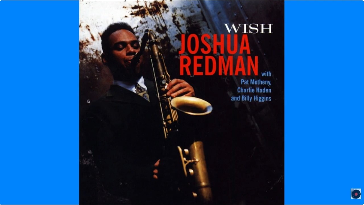 Joshua Redman – Wish - YouTube